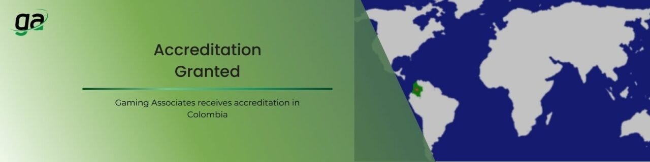 Accreditation Granted - Gaming Associates receives accreditation in Colombia
