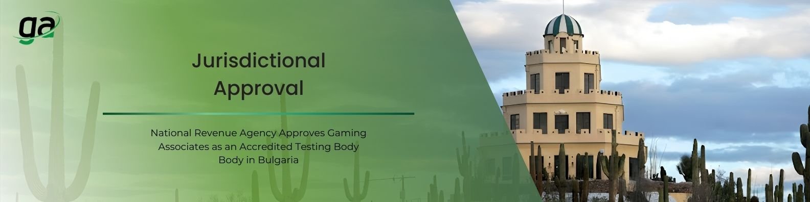 Jurisdictional Approval - National Revenue Agency Approves Gaming Associates as an Accredited Testing Body Body in Bulgaria